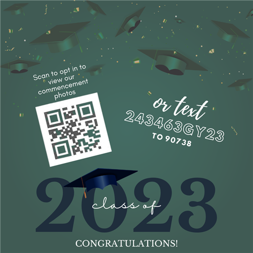 Scan the QR code to opt in to view commencement photos. 